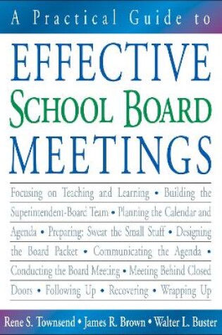 Cover of A Practical Guide to Effective School Board Meetings