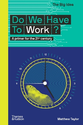 Book cover for Do We Have To Work?