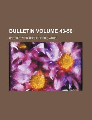 Book cover for Bulletin Volume 43-50