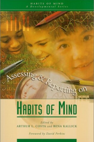 Cover of Assessing and Reporting on Habits of Mind