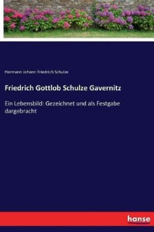 Cover of Friedrich Gottlob Schulze Gavernitz