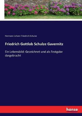 Book cover for Friedrich Gottlob Schulze Gavernitz