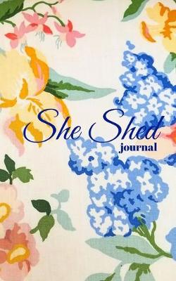 Book cover for She Shed Journal