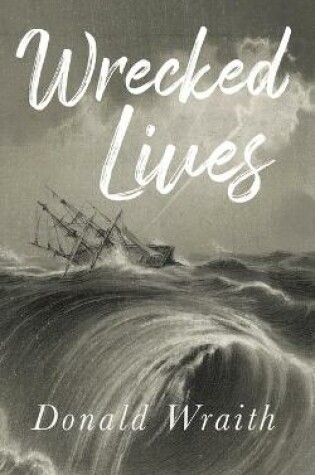 Cover of Wrecked Lives