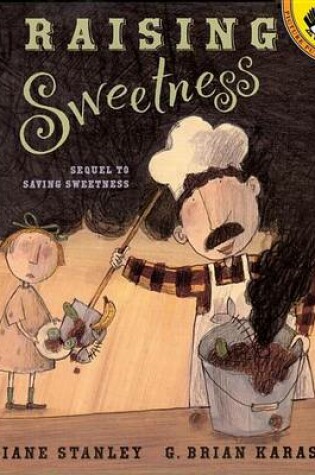 Cover of Raising Sweetness