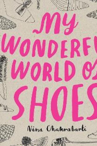 Cover of My Wonderful World of Shoes