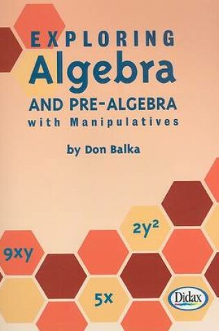 Cover of Exploring Algebra and Pre-Algebra with Manipulatives