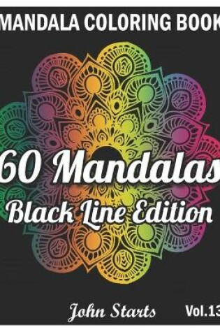 Cover of 60 Mandalas Coloring Book Black Line Edition