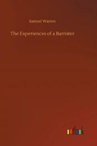 Cover of The Experiences of a Barrister