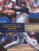 Book cover for The History of the Cincinnati Reds