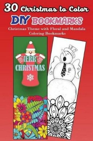 Cover of 30 Christmas to Color DIY Bookmarks