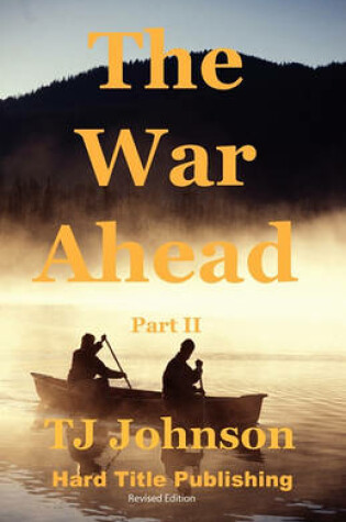 Cover of The War Ahead - Part II