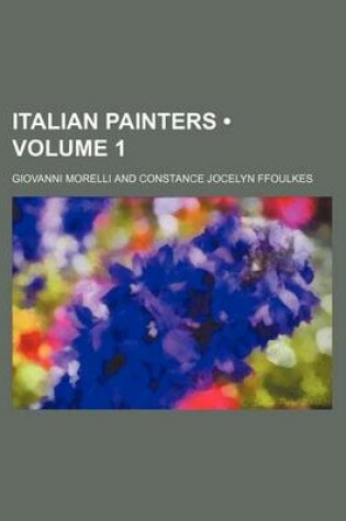 Cover of Italian Painters (Volume 1)