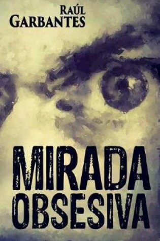 Cover of Mirada Obsesiva