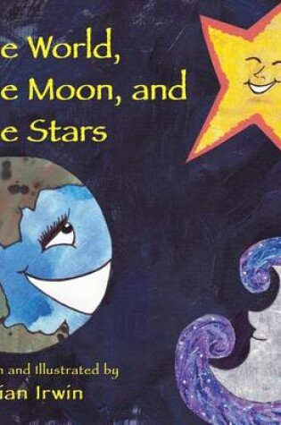 Cover of The World, the Moon, and the Stars