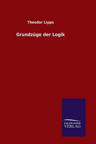 Cover of Grundzuge der Logik