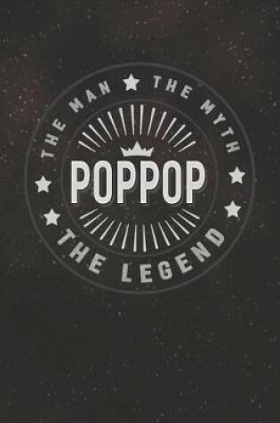 Cover of The Man The Myth Poppop The Legend