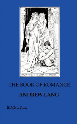 Book cover for The Book of Romance. Illustrated 1902 Edition