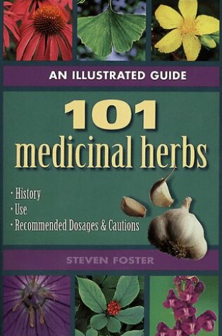 Cover of 101 Medicinal Herbs: an Illustrated Guide