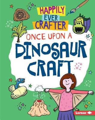 Book cover for Once Upon a Dinosaur Craft