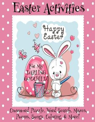Book cover for Easter Activities For My Darling Godchild!