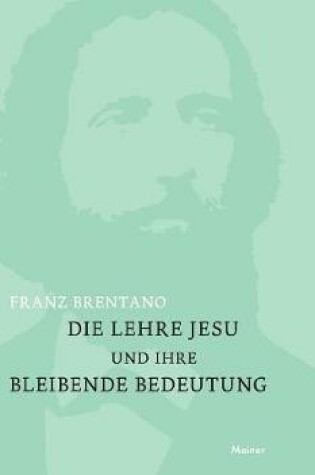 Cover of Die Lehre Jesu und ihre bleibende Bedeutung