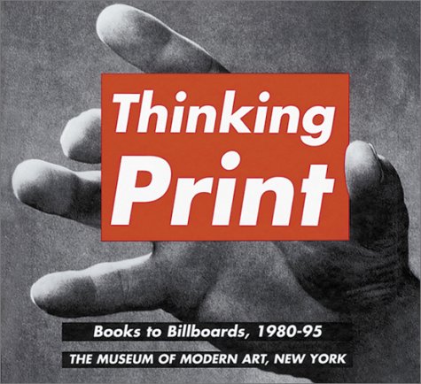 Book cover for Thinking Print:Books to Billboards