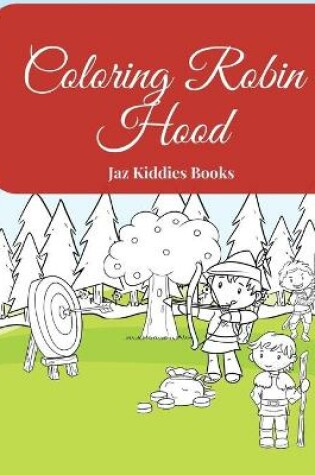Cover of Coloring Robin Hood