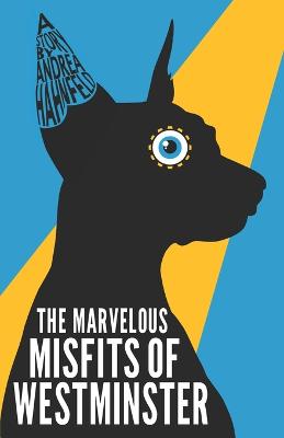 Book cover for The Marvelous Misfits of Westminster
