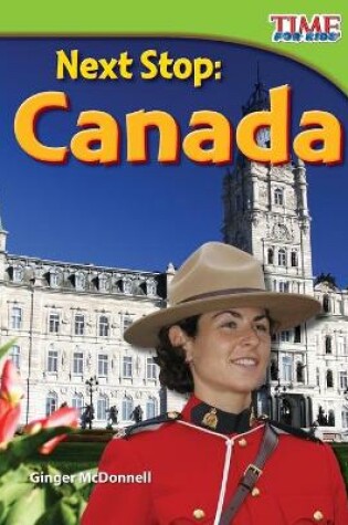 Cover of Next Stop: Canada