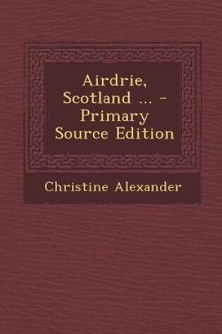 Cover of Airdrie, Scotland ...