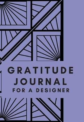 Book cover for Gratitude Journal for a Designer