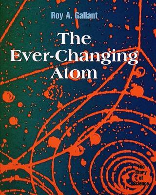 Cover of The Ever-Changing Atom