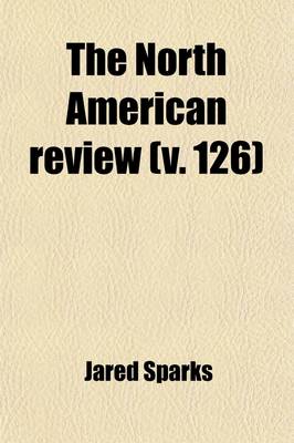 Book cover for The North American Review (Volume 126)