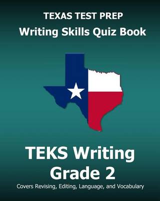 Book cover for Texas Test Prep Writing Skills Quiz Book Teks Writing Grade 2