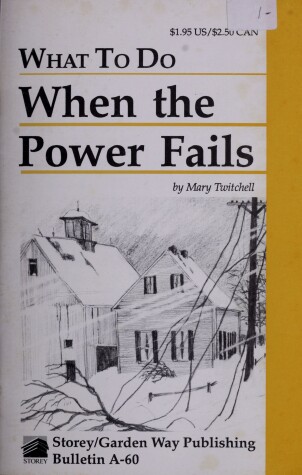 Book cover for What to Do When the Power Fails