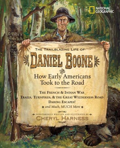 Book cover for The Trailblazing Life of Daniel Boone and How Early Americans Took to the Road