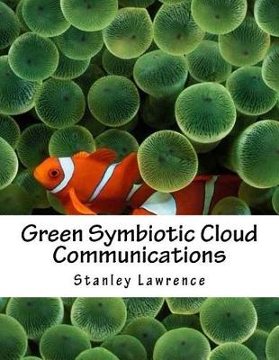 Book cover for Green Symbiotic Cloud Communications