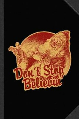 Cover of Don't Stop Believing in Santa Vintage Journal Notebook