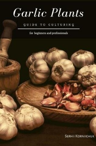 Cover of Garlic Plants