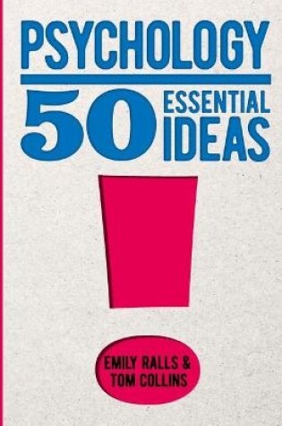 Cover of Psychology: 50 Essential Ideas