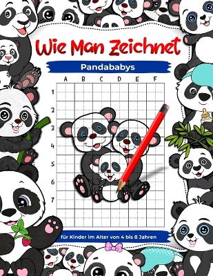 Book cover for Wie man Pandababys zeichnet