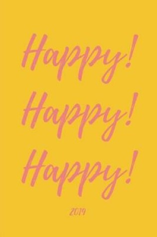 Cover of Happy! Happy! Happy! 2019