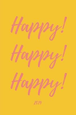 Book cover for Happy! Happy! Happy! 2019