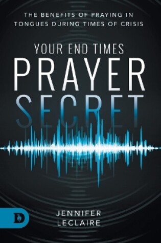 Cover of Your End Times Prayer Secret