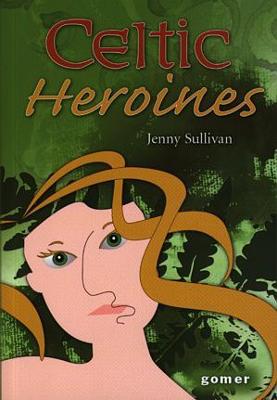 Book cover for Celtic Heroines