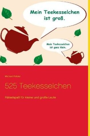 Cover of 525 Teekesselchen