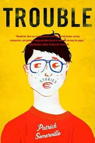 Cover of Trouble: Stories