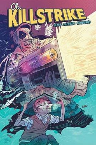 Cover of Oh, Killstrike