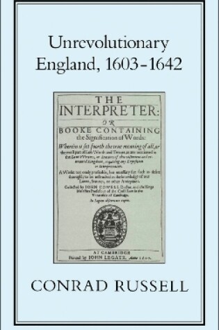 Cover of Unrevolutionary England, 1603-1642